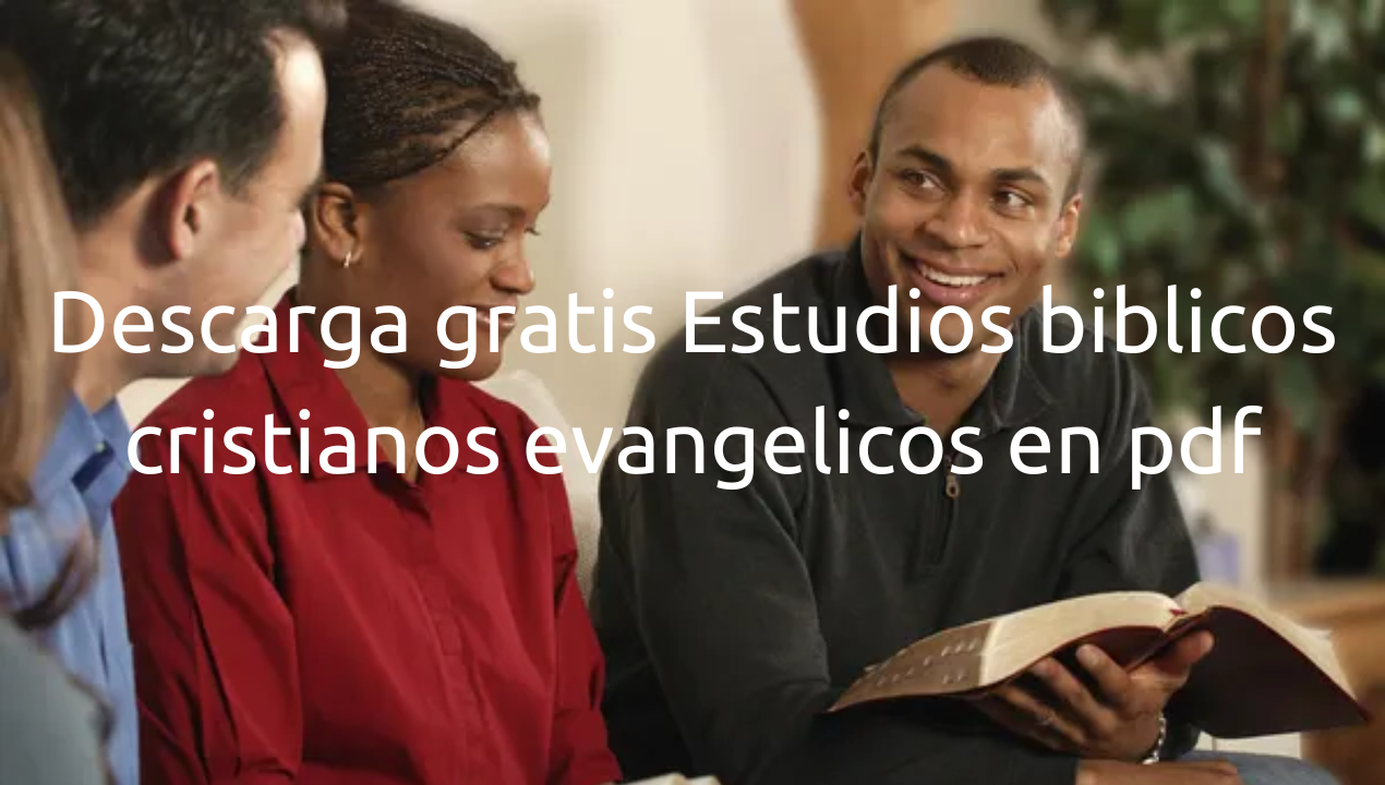 Descarga Gratis Estudios Bíblicos Cristianos Evangélicos en PDF – Mision Simple