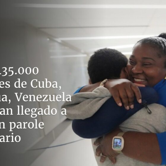 mas-de-435.000-nacionales-de-cuba,-nicaragua,-venezuela-y-haiti-han-llegado-a-eeuu-con-parole-humanitario