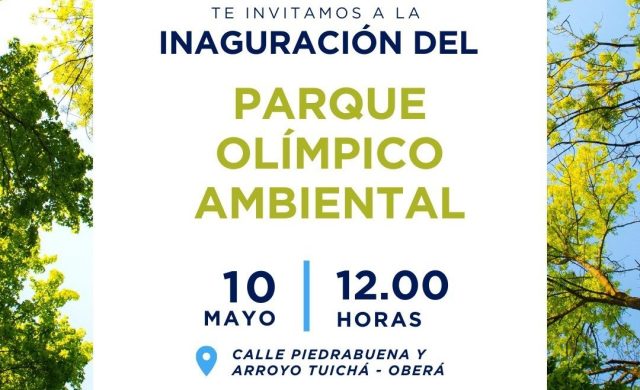 Inaugurarán en Oberá el primer Parque Olímpico Ambiental de Argentina
