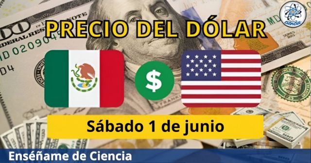 precio-del-dolar-sabado-1-de-junio-¿como-amanecio-el-tipo-de-cambio-en-mexico?